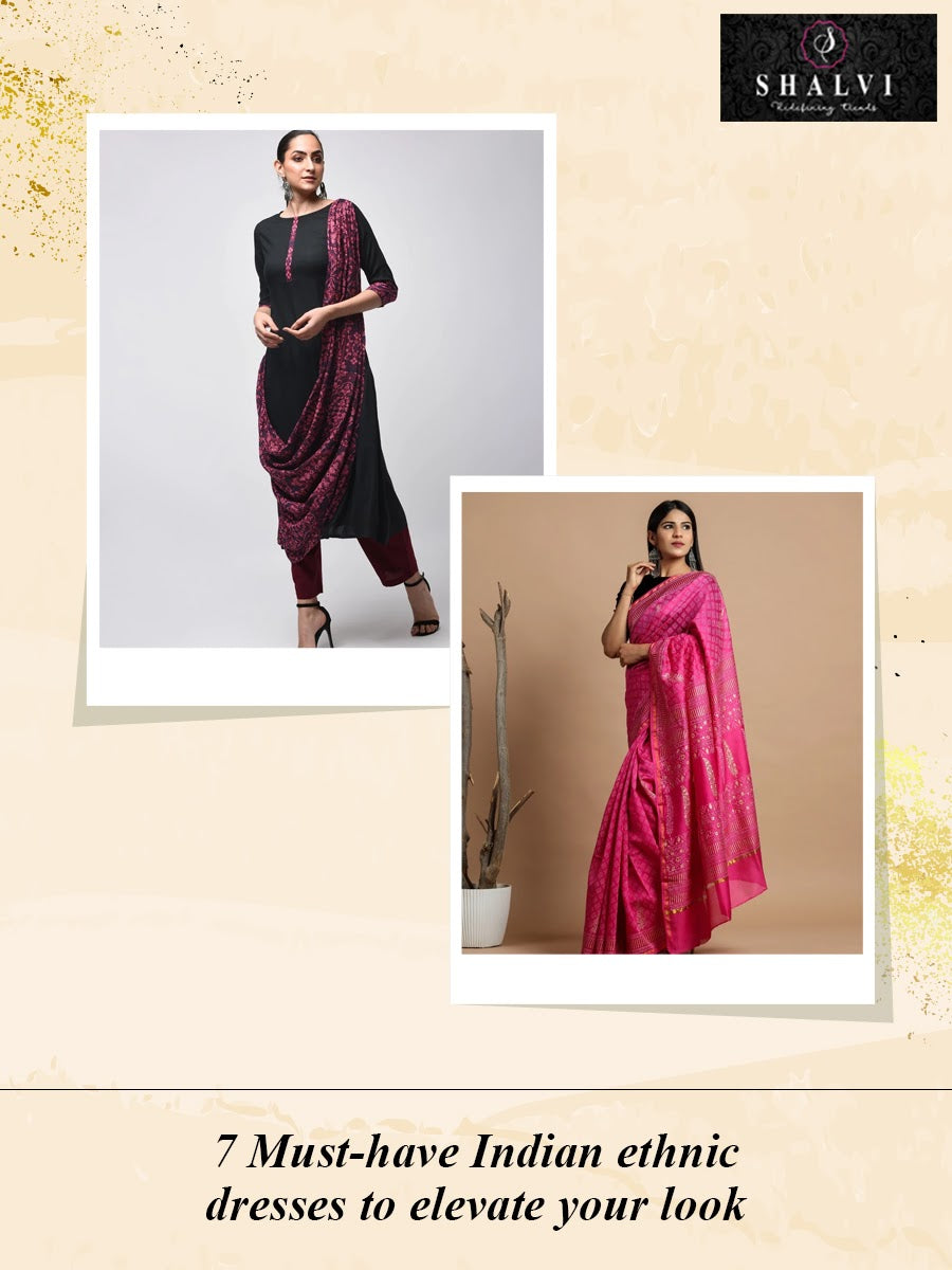 Must-Have Indian Ethnic Dresses To Elevate Your Look